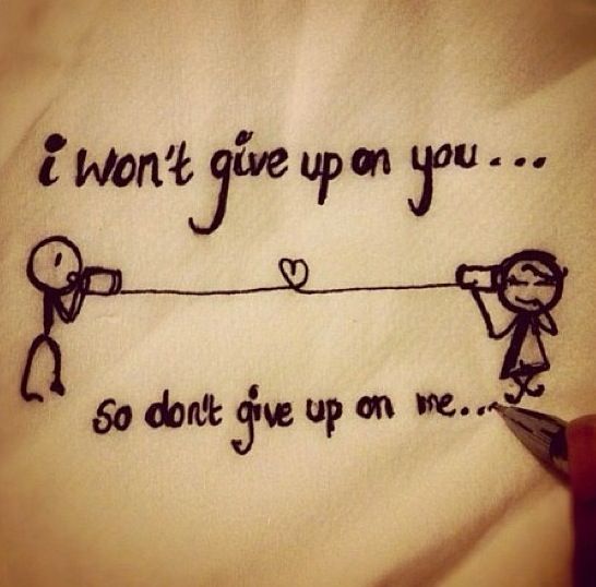 Never Give Up Quotes About Love